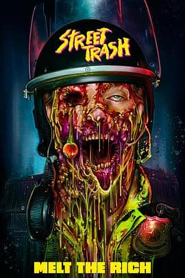 街头废物 Street Trash海报
